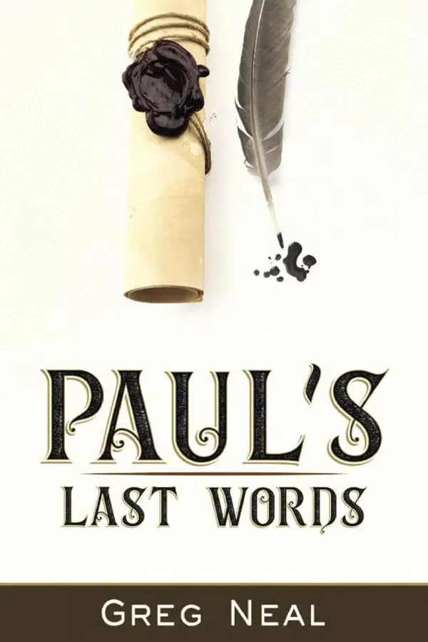 Pauls-Last-Words.jpg (1)